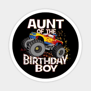 Aunt Of The Birthday Boy Monster Truck Boys Magnet